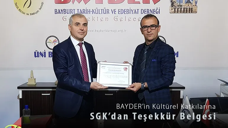 SGK Bayburt İl Müdürü Nejat Deniz’den BAYDER’e Ziyaret ve Teşekkür Belgesi